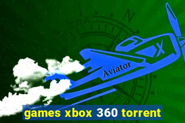 games xbox 360 torrent